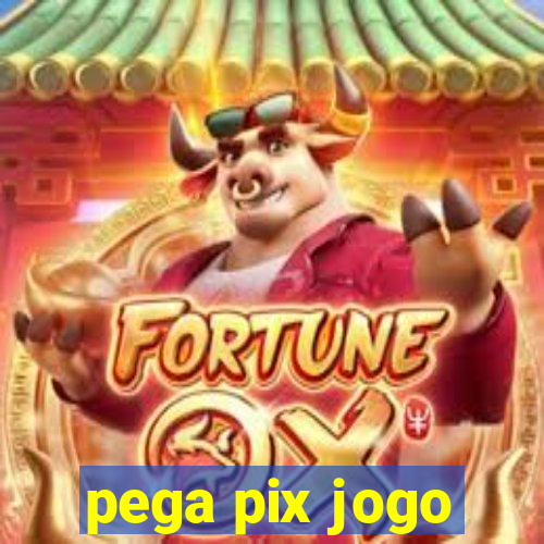 pega pix jogo